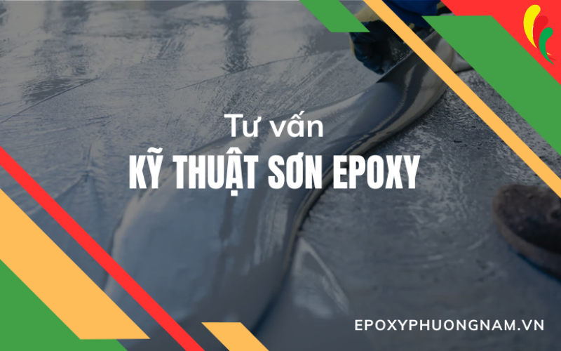 Tư Vấn Kỹ Thuật Sơn Epoxy